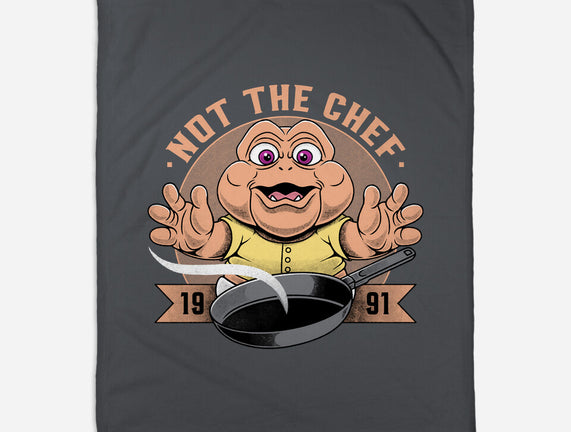 Not The Chef