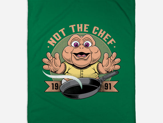 Not The Chef