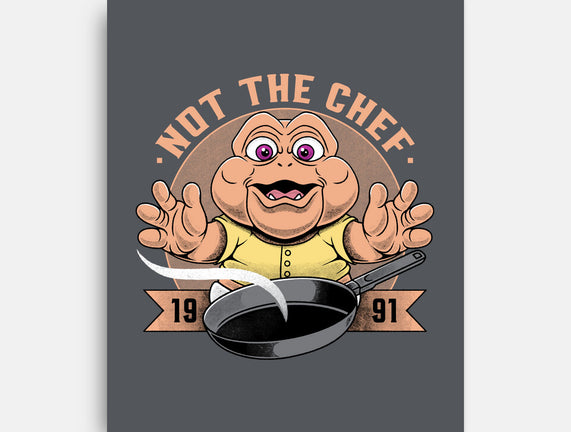 Not The Chef