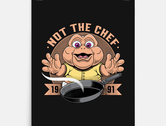 Not The Chef