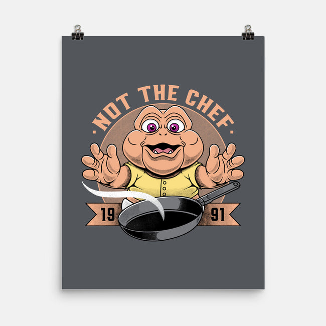Not The Chef-None-Matte-Poster-Alundrart