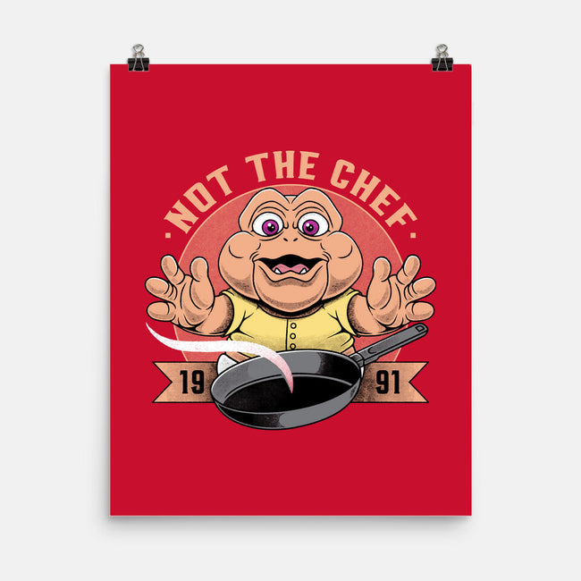 Not The Chef-None-Matte-Poster-Alundrart