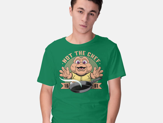 Not The Chef