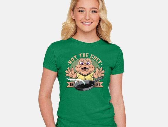 Not The Chef