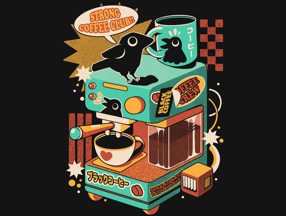 Strong Coffee