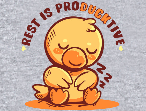Rest Is ProDUCKtive