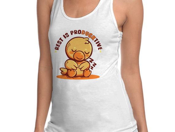 Rest Is ProDUCKtive