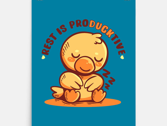 Rest Is ProDUCKtive