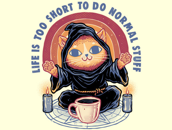 Don't Do Normal Stuff