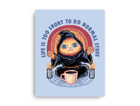 Don't Do Normal Stuff