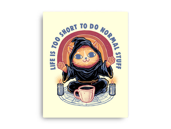 Don't Do Normal Stuff