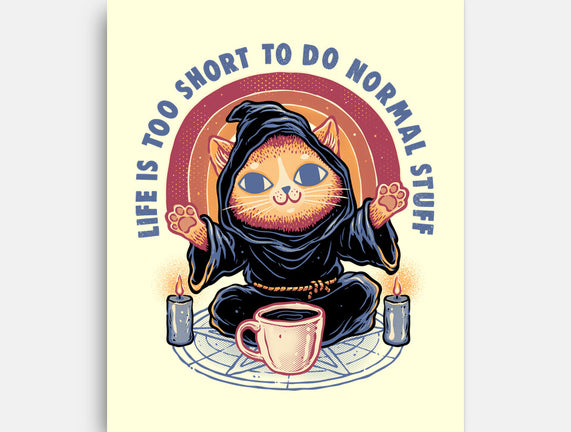 Don't Do Normal Stuff