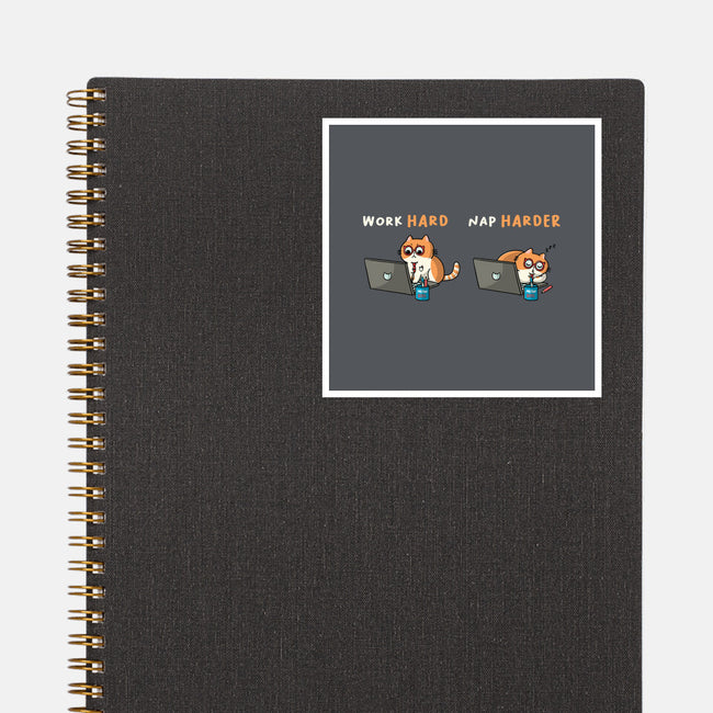 Work Hard Nap Harder-None-Glossy-Sticker-Freecheese