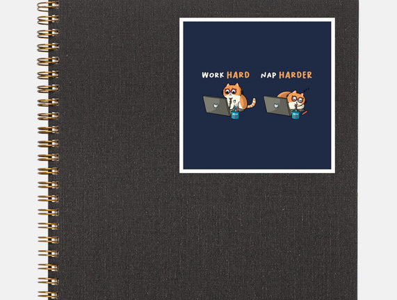 Work Hard Nap Harder