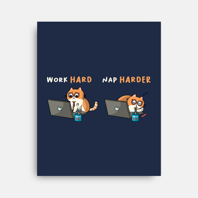 Work Hard Nap Harder-None-Stretched-Canvas-Freecheese