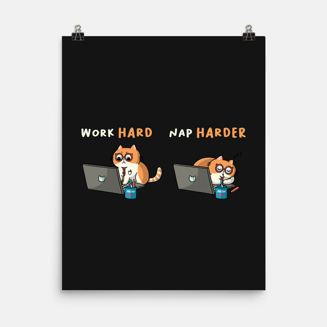 Work Hard Nap Harder-None-Matte-Poster-Freecheese