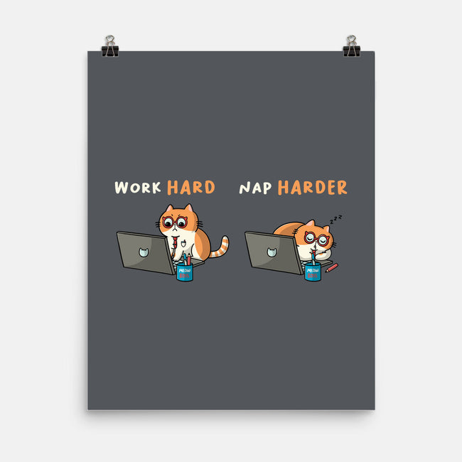 Work Hard Nap Harder-None-Matte-Poster-Freecheese