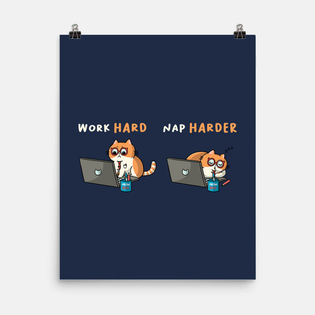 Work Hard Nap Harder-None-Matte-Poster-Freecheese