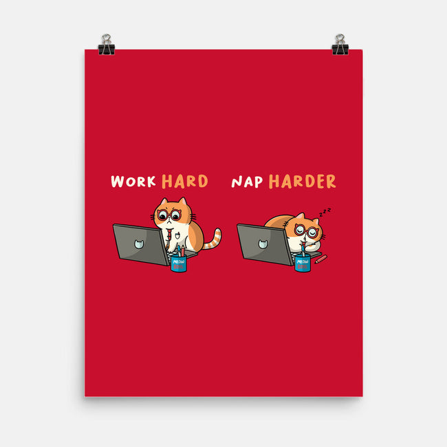 Work Hard Nap Harder-None-Matte-Poster-Freecheese