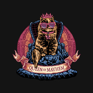 All Hail To The Queen Of Mayhem