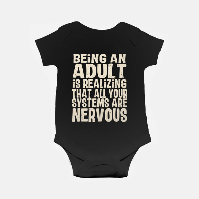 All Systems Nervous-Baby-Basic-Onesie-turborat14