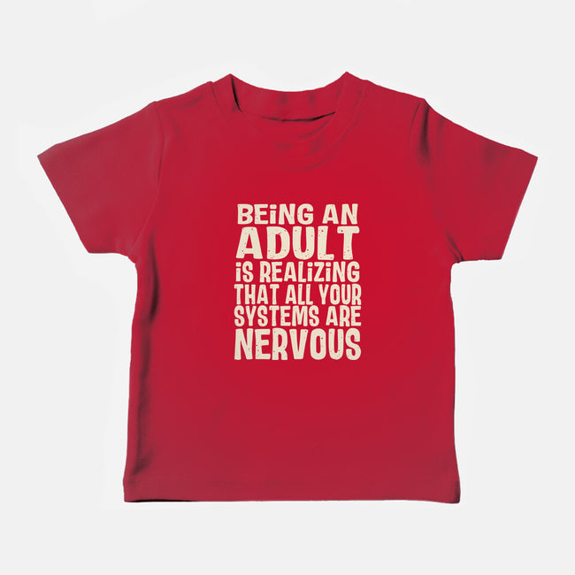 All Systems Nervous-Baby-Basic-Tee-turborat14