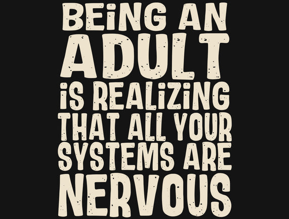 All Systems Nervous