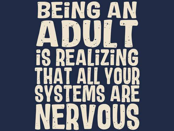 All Systems Nervous