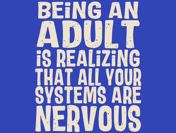 All Systems Nervous