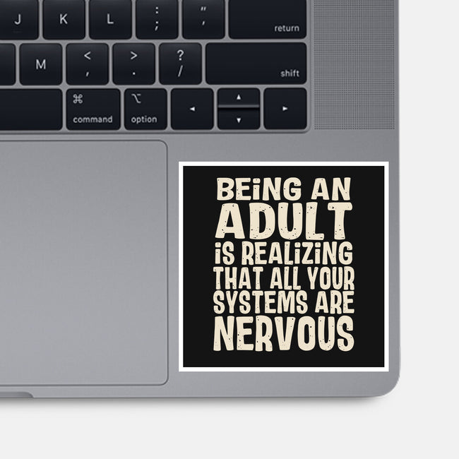 All Systems Nervous-None-Glossy-Sticker-turborat14