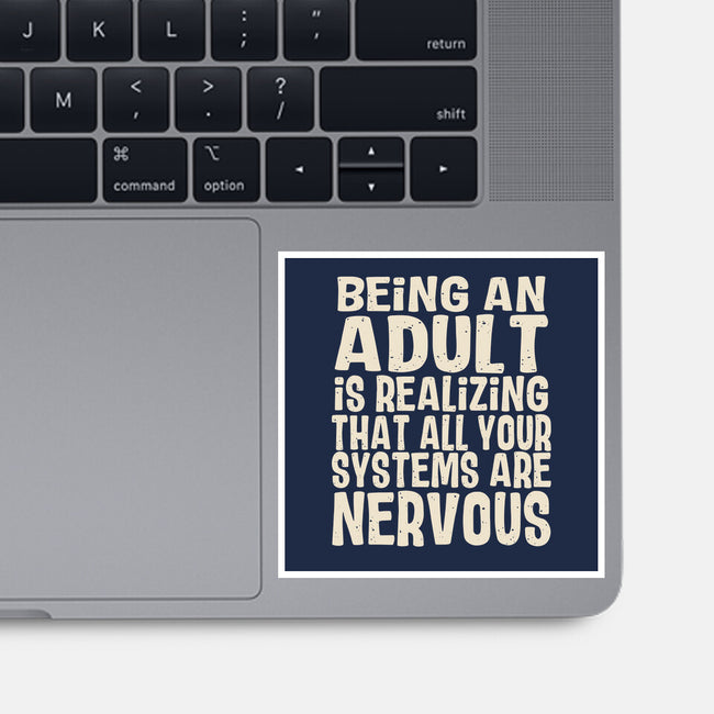All Systems Nervous-None-Glossy-Sticker-turborat14