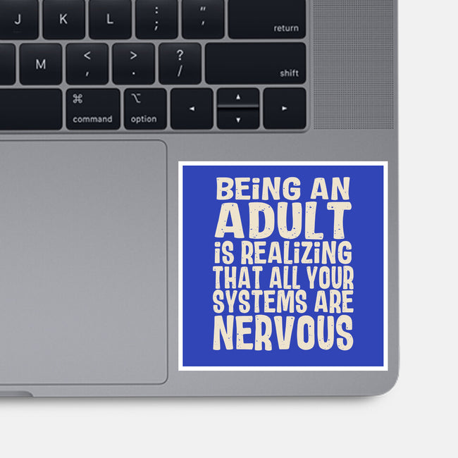 All Systems Nervous-None-Glossy-Sticker-turborat14