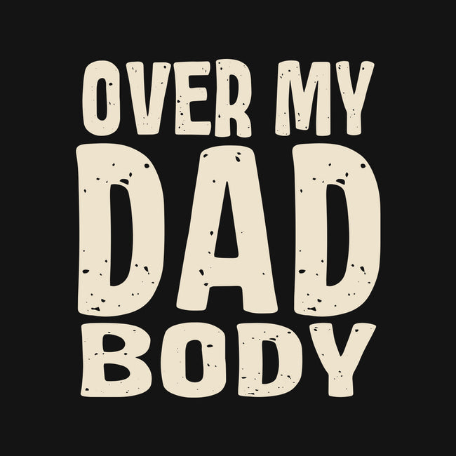 Dad Bod-None-Matte-Poster-turborat14