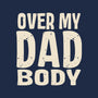 Dad Bod-None-Matte-Poster-turborat14