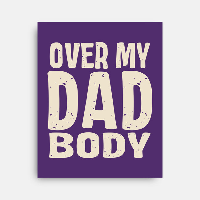 Dad Bod-None-Stretched-Canvas-turborat14
