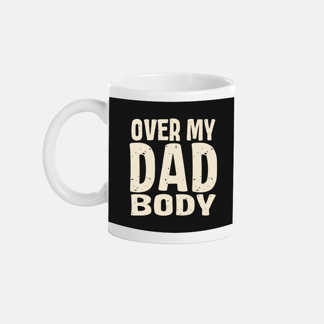 Dad Bod-None-Mug-Drinkware-turborat14