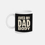 Dad Bod-None-Mug-Drinkware-turborat14