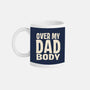 Dad Bod-None-Mug-Drinkware-turborat14