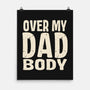 Dad Bod-None-Matte-Poster-turborat14