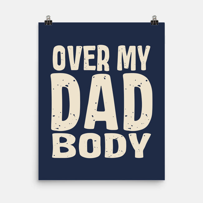 Dad Bod-None-Matte-Poster-turborat14