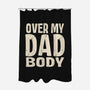 Dad Bod-None-Polyester-Shower Curtain-turborat14