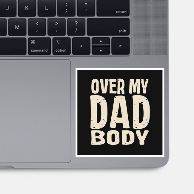 Dad Bod-None-Glossy-Sticker-turborat14