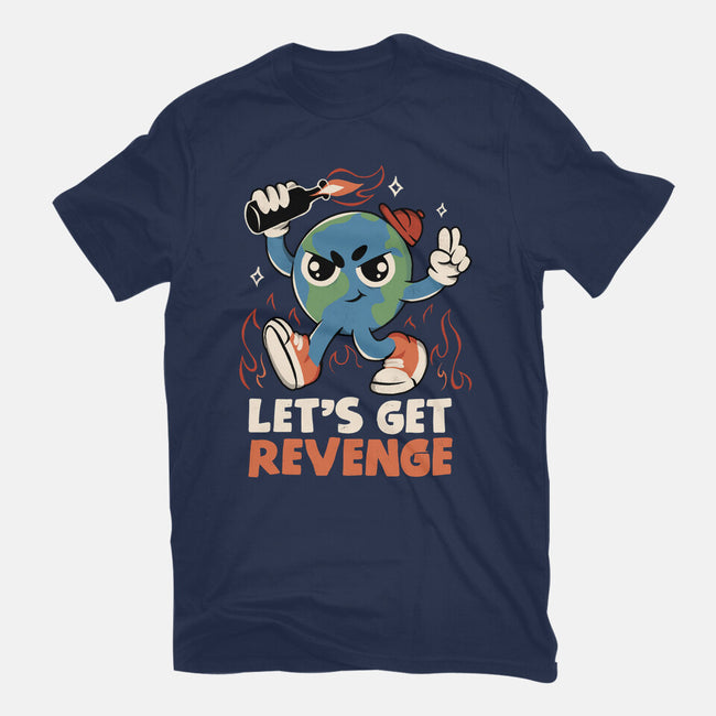Let’s Get Revenge-Mens-Basic-Tee-tobefonseca