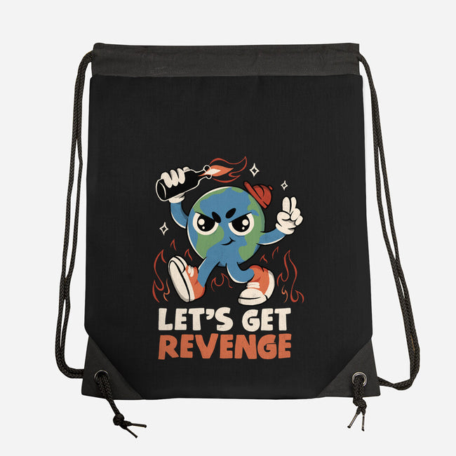 Let’s Get Revenge-None-Drawstring-Bag-tobefonseca