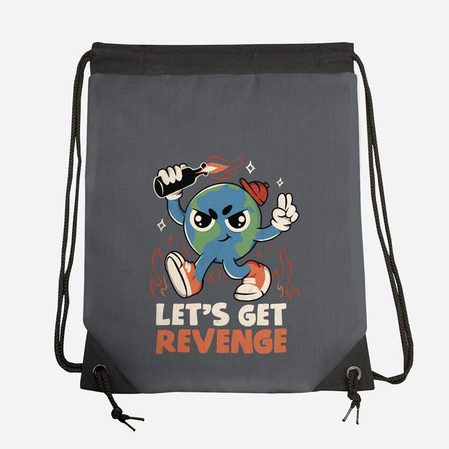 Let’s Get Revenge-None-Drawstring-Bag-tobefonseca