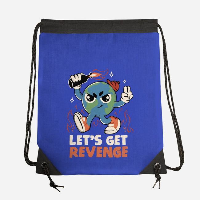 Let’s Get Revenge-None-Drawstring-Bag-tobefonseca