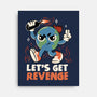 Let’s Get Revenge-None-Stretched-Canvas-tobefonseca