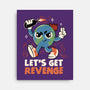 Let’s Get Revenge-None-Stretched-Canvas-tobefonseca