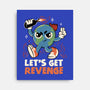 Let’s Get Revenge-None-Stretched-Canvas-tobefonseca