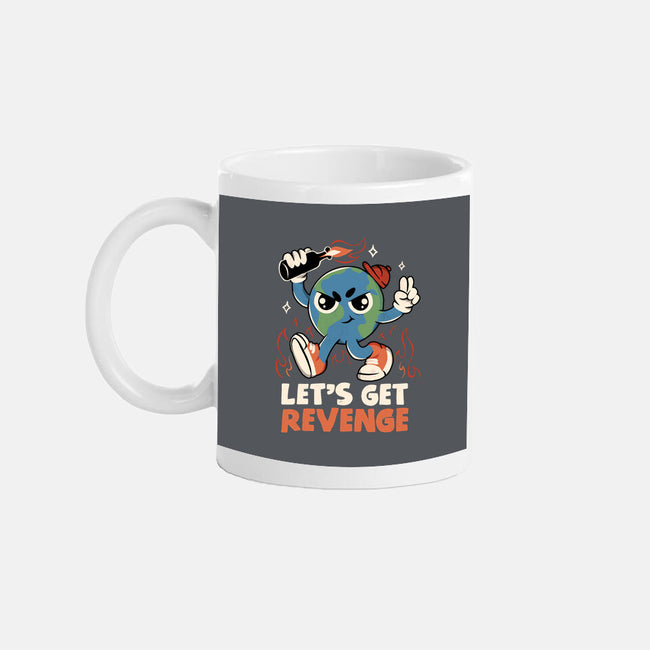 Let’s Get Revenge-None-Mug-Drinkware-tobefonseca